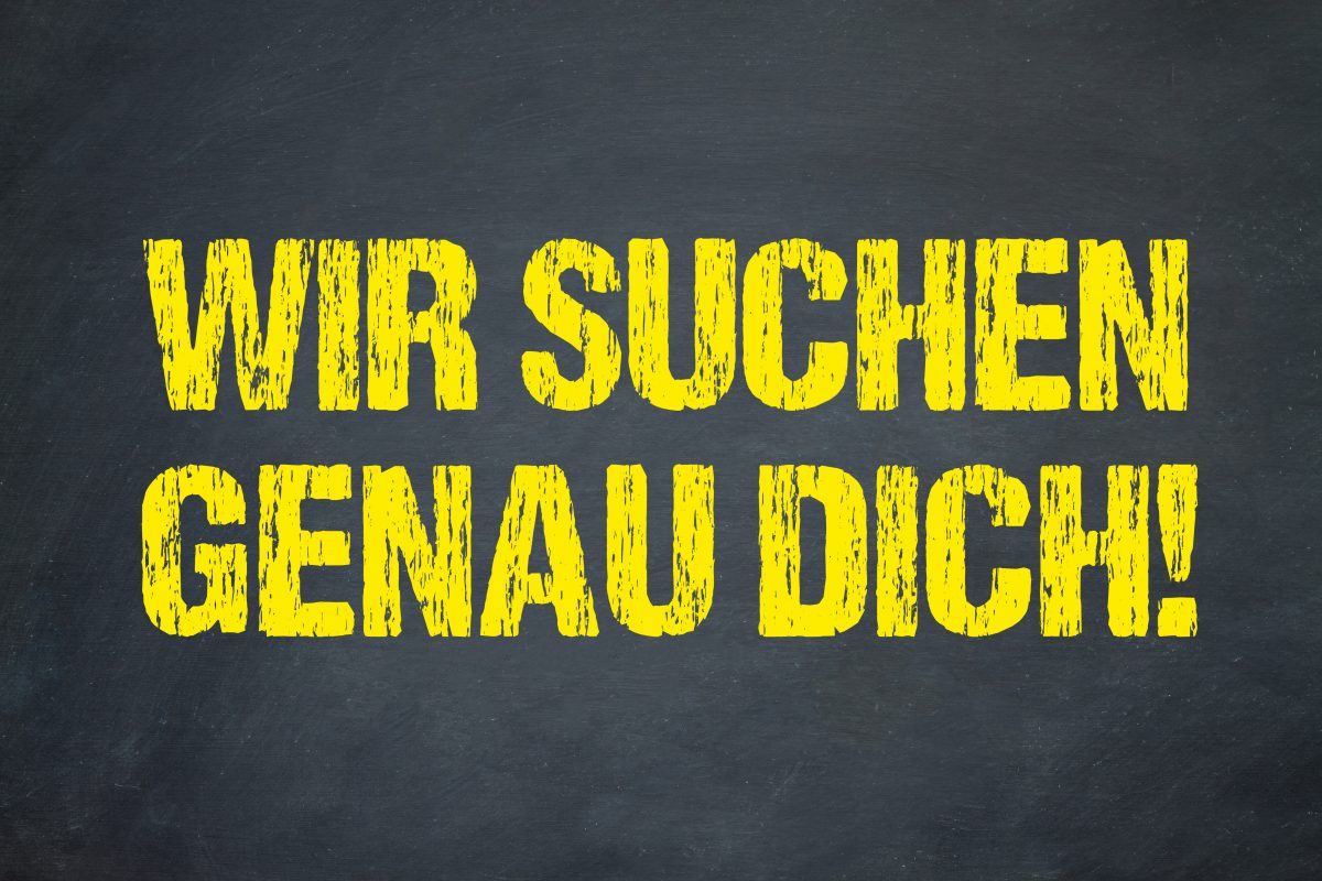 Wir suchen genau dich!